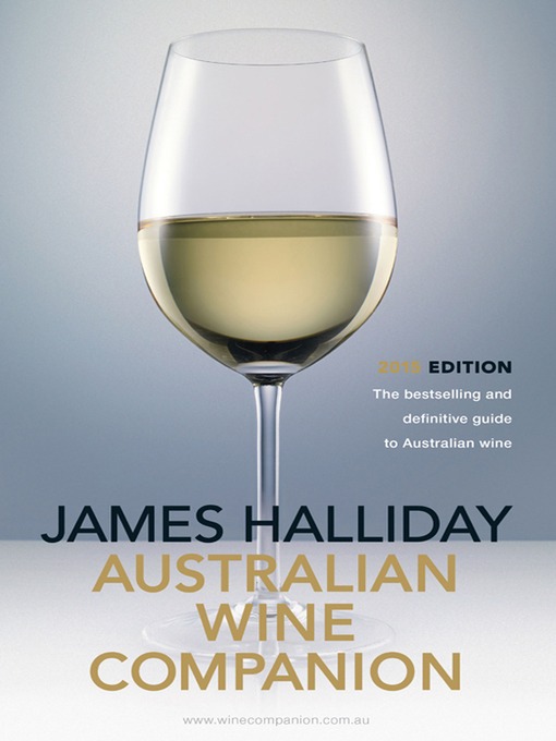 Title details for Australian Wine Companion 2015 by James Halliday - Available